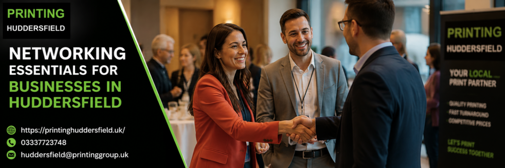 Networking Essentials for Businesses in Huddersfield